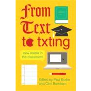 From Text to Txting by Budra, Paul; Burnham, Clint, 9780253003102