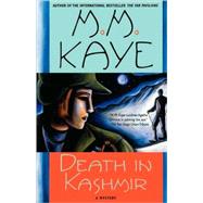 Death in Kashmir A Mystery by Kaye, M. M., 9780312263102