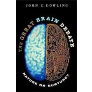 The Great Brain Debate by Dowling, John E., 9780691133102