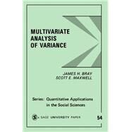 MULTIVARIATE ANALYSIS OF VARIANCE by James H. Bray, 9780803923102