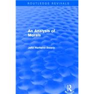 An Analysis of Morals by Hartland-Swann,John, 9781138923102