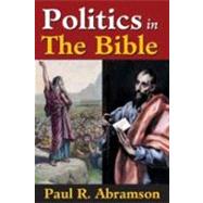 Politics in the Bible by Abramson,Paul, 9781412843102