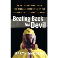 Beating Back the Devil by McKenna, Maryn, 9781439123102