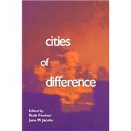 Cities of Difference by Fincher, Ruth; Jacobs, Jane M., 9781572303102