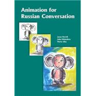Animation for Russian Conversation by Merrill, Jason; Mikhailova, Julia; Alley, Maria, 9781585103102