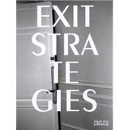 Exit Strategies by Luxemburg, Rut Blees, 9781910433102