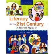Literacy for the 21st Century A Balanced Approach by Tompkins, Gail E., 9780134813103