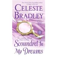 Scoundrel In My Dreams The Runaway Brides by Bradley, Celeste, 9780312943103