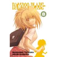 Bamboo Blade, Vol. 8 by Totsuka, Masahiro; Igarashi, Aguri, 9780316073103
