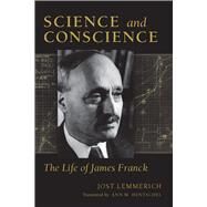 Science and Conscience by Lemmerich, J.; Hentschel, Ann, 9780804763103
