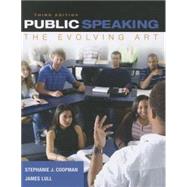 Public Speaking The Evolving Art (Book Only) by Coopman, Stephanie J.; Lull, James, 9781285433103