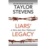 Liars' Legacy by Stevens, Taylor, 9781432873103