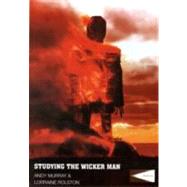 Studying The Wicker Man by Murray, Andy; Rolston, Lorraine, 9781903663103
