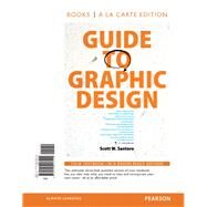 Guide to Graphic Design by Santoro, Scott W., 9780205253104