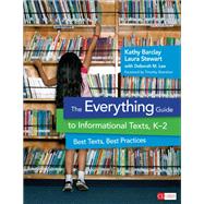 The Everything Guide to Informational Texts, K-2 by Barclay, Kathy; Stewart, Laura; Lee, Deborah M. (CON); Shanahan, Timothy, 9781452283104