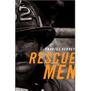 Rescue Men by Kenney, Charles, 9781586483104
