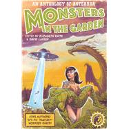 Monsters in the Garden An Anthology of Aotearoa New Zealand Science Fiction and Fantasy by Larsen, David; Knox, Elizabeth, 9781776563104