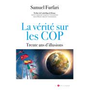 La v�rit� sur les COP by samuel furfari, 9782810013104