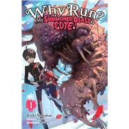 Why Run? My Summoned Beast Is Cute!, Vol. 1 (light novel) by Yomukae, Itsuki; Scottie; Barikios; Turner, Megan, 9798855433104