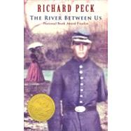 The River Between Us by Peck, Richard, 9780142403105