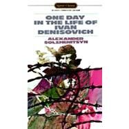 One Day in the Life of Ivan Denisovich by Solzhenitsyn, Alexander; Parker, Ralph; Kalb, Marvin L., 9780451523105