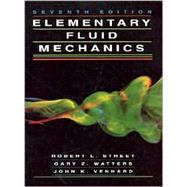 Elementary Fluid Mechanics by Street, Robert L.; Watters, Gary Z.; Vennard, John K., 9780471013105