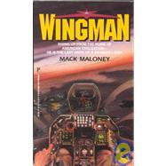 Wingman by Maloney, Mack, 9780786003105