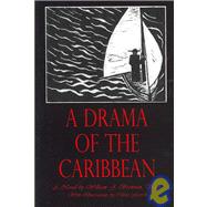 A Drama of the Caribbean by Brennan, William J.; Farrell, Celine, 9780977483105
