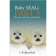 Baby Seals by Bloomfield, J. W., 9781973633105