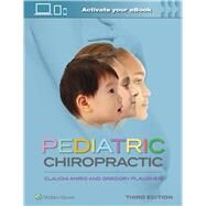 Pediatric Chiropractic by Anrig, Claudia A.; Plaugher, Gregory, 9781975163105