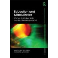 Education and Masculinities: Social, cultural and global transformations by Haywood; Chris, 9780415593106