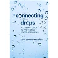 Connecting the Drops by Schneller-mcdonald, Karen, 9780801453106