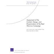 Assessment of the Content, Design, and Dissemination of the Real Warriors Campaign by Acosta, Joie D.; Martin, Laurie T.; Fisher, Michael P.; Harris, Racine; Weinick, Robin M., 9780833063106