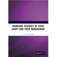 Nematode Diseases of Fruit Crops and their Management by P. Parvatha Reddy, 9781003623106