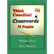 Think Canadian! Crosswords by Olson, Barbara, 9781412043106