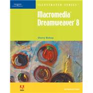 Macromedia Dreamweaver 8 - Illustrated Introductory by Bishop, Sherry, 9781418843106