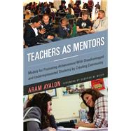 Teachers As Mentors by Ayalon, Aram; Meier, Deborah W., 9781579223106
