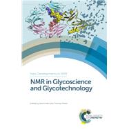 Nmr in Glycoscience and Glycotechnology by Kato, Koichi; Freedberg, Daron I (CON); Peters, Thomas; Serianni, Anthony S (CON); Kainosho, Masatsune, 9781782623106