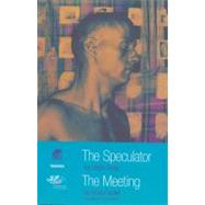 The Speculator and The Meeting by Greig, David, 9780413743107