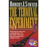 The Terminal Experiment by Sawyer, Robert J., 9780061053108