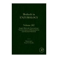 Single-molecule Enzymology: Nanomechanical Manipulation and Hybrid Methods by Spies, Maria, 9780128093108