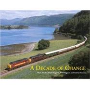 A Decade Of Change by Darby, Mark, 9780711033108