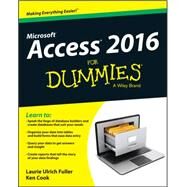 Access 2016 for Dummies by Ulrich, Laurie A.; Cook, Ken, 9781119083108