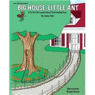 Big House, Little Ant by Tyler, Jenny, 9781495293108