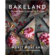 Bakeland by Hovland, Marit; Hahnemann, Trine, 9781771643108