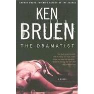 The Dramatist A Novel by Bruen, Ken, 9780312363109