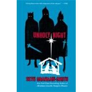 Unholy Night by Grahame-Smith, Seth, 9780446563109