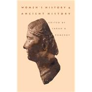 Women's History and Ancient History by Pomeroy, Sarah B., 9780807843109