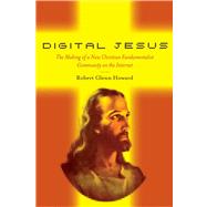 Digital Jesus by Howard, Robert Glenn, 9780814773109