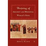 Anthology of Ancient and Medieval Woman's Song by Klinck, Anne L., 9781403963109